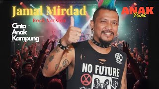 Download lagu Jamal Mirdad - Cinta Anak Kampung | Rock Version Bikin Canduuu !!! mp3
