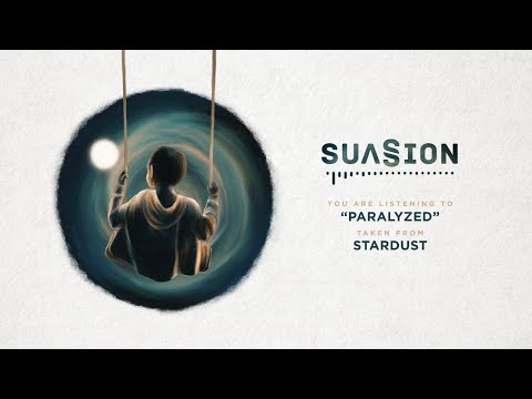 Suasion - Paralyzed (Official Audio)