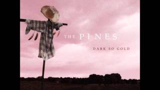 The Pines - Dead Feathers
