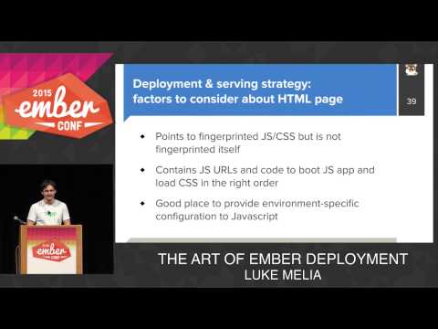 EMBERCONF 2015 - THE ART OF EMBER DEPLOYMENT