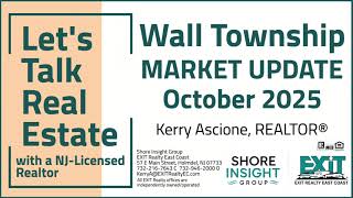 Let's Talk Real Estate - Wall Township, NJ Market Update (October 2025)