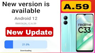 Realme C33 New System Update | A.59 Version Update