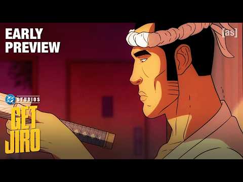 EARLY PREVIEW: GET JIRO