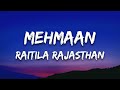 Mehmaan Lyrics - SICKFLIPOfficial, Raitila Rajasthan | Mismatched Season 2