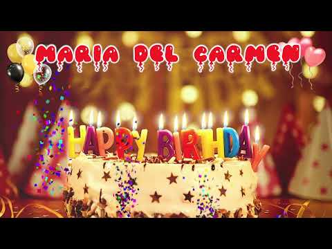 MARIA DEL CARMEN Happy Birthday Song – Happy Birthday to You