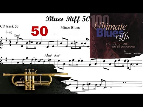 100 Ultimate Blues Riffs (Bb) by Andrew D. Gordon 050 - Sax, Trumpet and Play-along (Rock Blues)