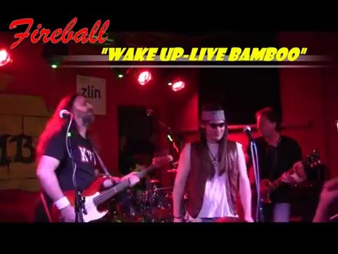 Fireball - FIREBALL-" Wake Up ".....live