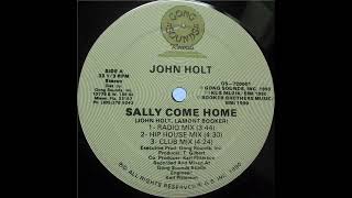 John Holt - Sally Come Home (Hip House Mix)