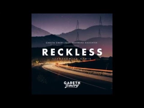 Gareth Emery feat. Wayward Daughter - Reckless (Standerwick Extended Remix)