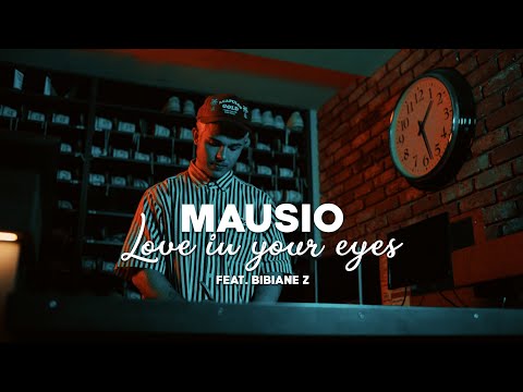 Mausio - Love In Your Eyes feat. Bibiane Z (Official Musicvideo)