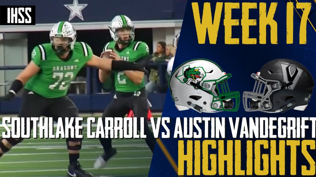 Thrilling Final: Southlake Carroll vs Austin Vandegrift Highlights