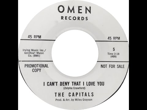 CAPITOLS  I CAN'T DENY THAT I LOVE YOU