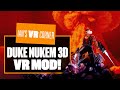HAIL TO THE KING! This Duke Nukem 3D VR Mod KICKS ASS - Ian's VR Corner
