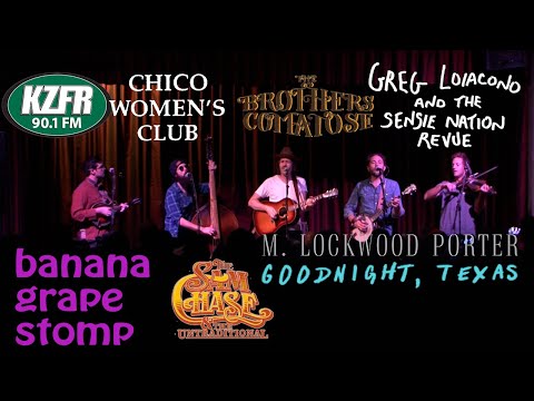 Banana Grape Stomp #64 KZFR-FM Benefits at Chico Women's Club - Brothers Comatose, Greg Loiacono
