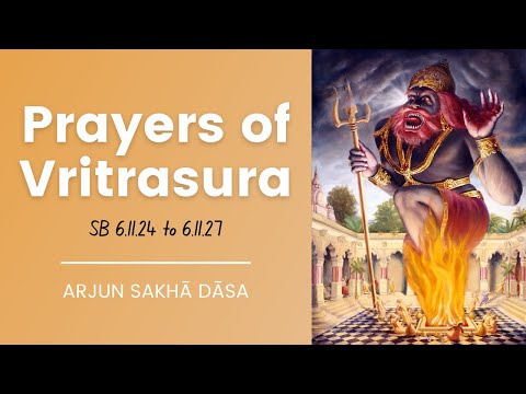Prayers of Vritrasura | Verse Memorization | Arjun Sakhā Dāsa