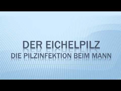 Der Eichelpilz, die Pilzinfektion beim Mann