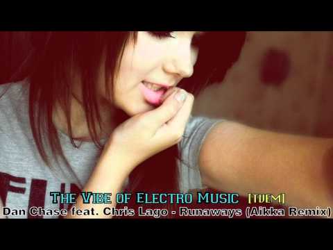 Dan Chase feat. Chris Lago - Runaways (Aikka Remix)