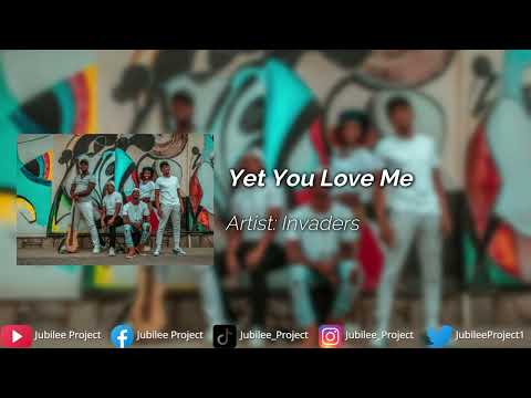 Invaders - Yet You Love Me