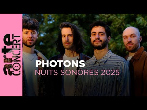 Photons - Nuits Sonores 2025 - ARTE Concert