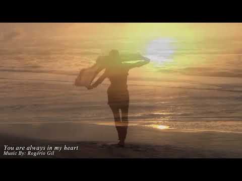 ROGERIO GIL - YOU ARE ALLWAYS IN MY HEART