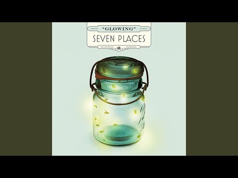 Closer to Thee - Seven Places