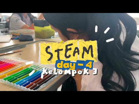 vlog STEAM DAY-4 kelompok-3