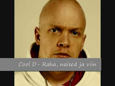 Cool D- Raha, naised ja viin.wmv