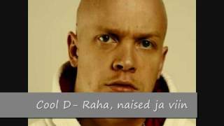 Cool D- Raha, naised ja viin.wmv