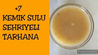 bebeklere kemik sulu şehriyeli tarhana çorbası tarifi | +7