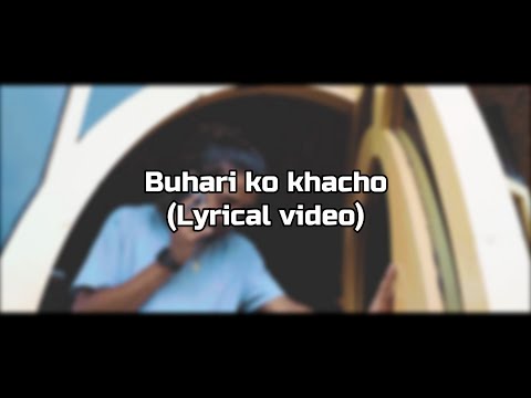 Buhari Ko Khacho - Human Acharya | Lyrical Video