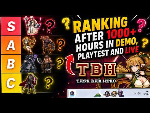 TASK BAR HERO MID/LATE GAME HERO TIER LIST