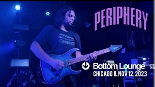 PERIPHERY JETPACKS WAS YES BOTTOM LOUNGE (SOLD OUT) CHICAGO IL NOV 12, 2023