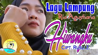 Download Lagu Lirik Lagu Lampung Hiwangku Rusli Z MP3 dan Video MP4 Gratis