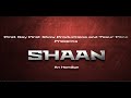 Shaan Movie Trailer Deconstructed Doston Se Pyaar Kiya Edition