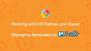 HR Partner And Zapier - How to manage your reminders using Trello