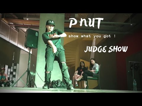 SHOW WHAT YOU GOT !  [ judge show ] P NUT