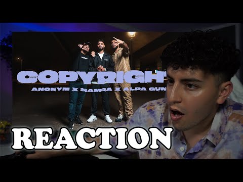 ANONYM x SAMRA x ALPA GUN - COPYRIGHT | REACTION