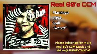 Plankeye - Scared