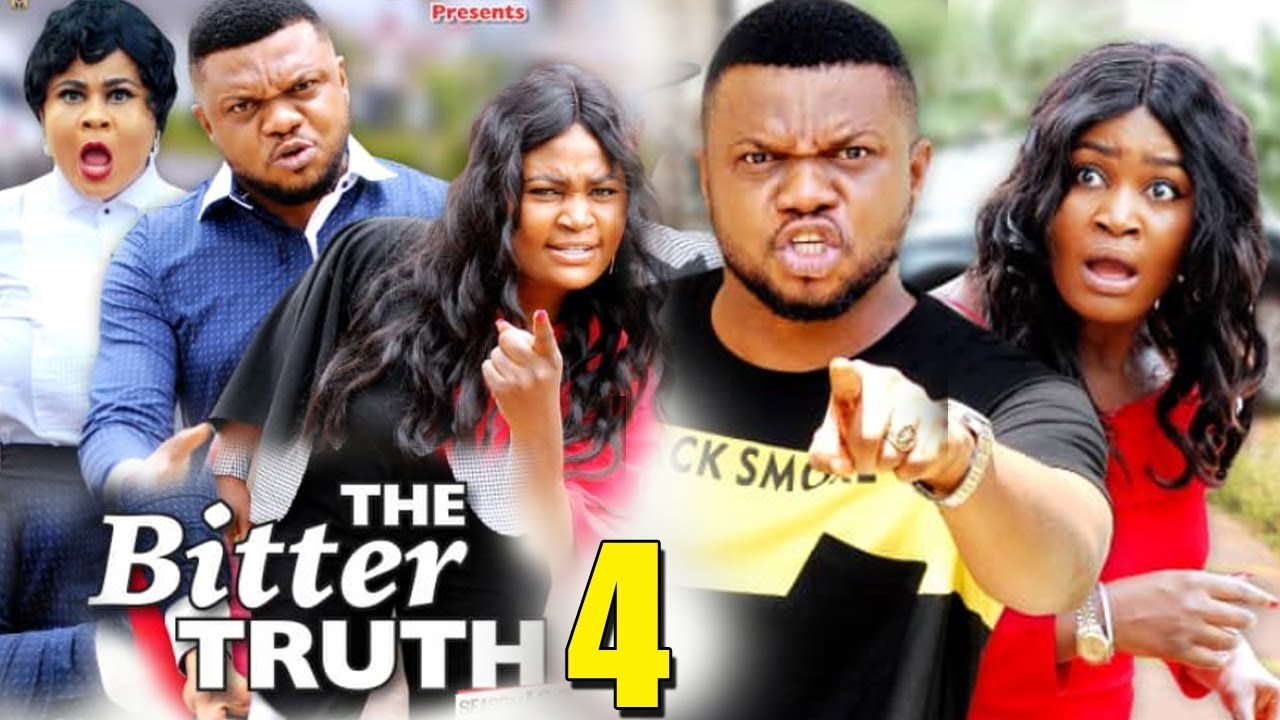 Nollywood Movie: The Bitter Truth (2019) (Part 4)