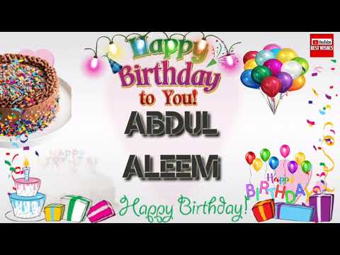Happy Birthday Abdul ALEEM _||_ Birthday Song_||_Best_Wishes_||