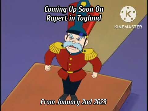 Coming Up Soon On Rupert In Toyland From January 2nd 2023