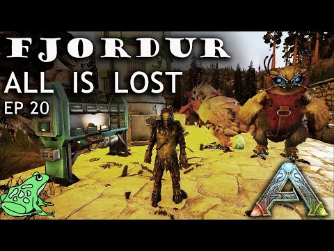 All Is Lost - Ark Fjordur Ep 20 - Ark Survival Evolved