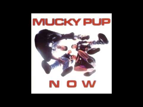 Mucky Pup - 