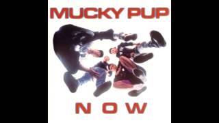Mucky Pup - "To be Lonely"