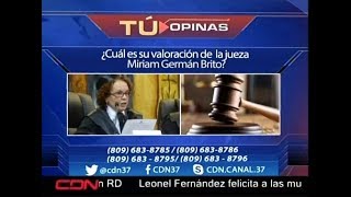 ¿Cuál es su valoración de la jueza Miriam Germán Brito?