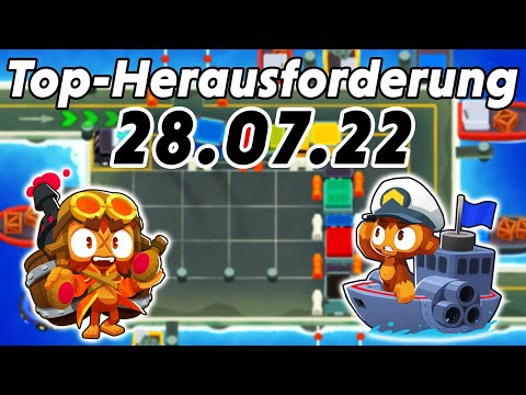 Top-Herausforderung 28.07.2022 - Ladung [#BloonsTD6]