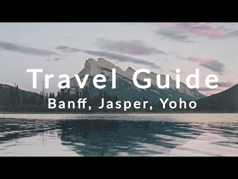 Things TO DO in Banff, Jasper, and Yoho (Travel Guide)