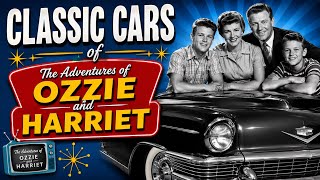 Classic Cars of The Adventures of Ozzie and Harriet (TV Series 1952–1966)