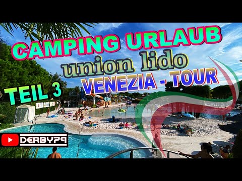 CAMPING AUF DEM UNION LIDO | Teil 3| VENEDIG-TOUR