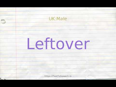 How to pronounce leftover